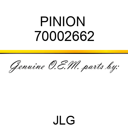 PINION  70002662