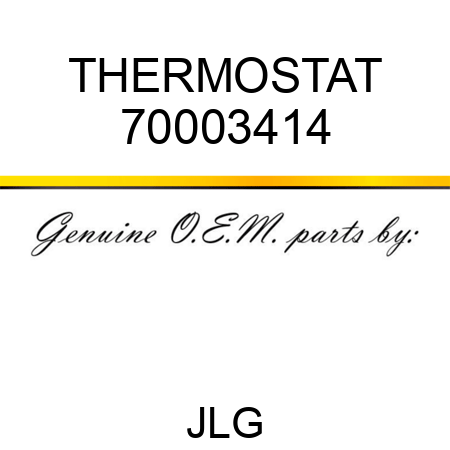 THERMOSTAT 70003414