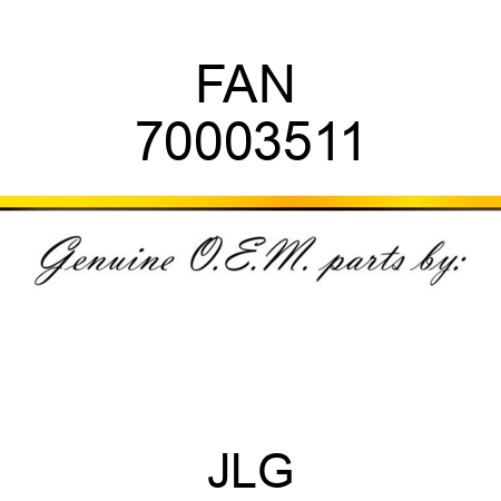 FAN  70003511