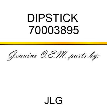 DIPSTICK  70003895