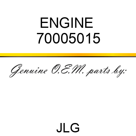 ENGINE  70005015