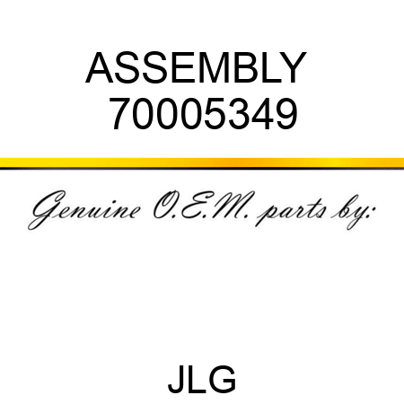 ASSEMBLY  70005349