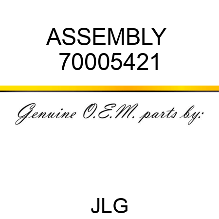 ASSEMBLY  70005421