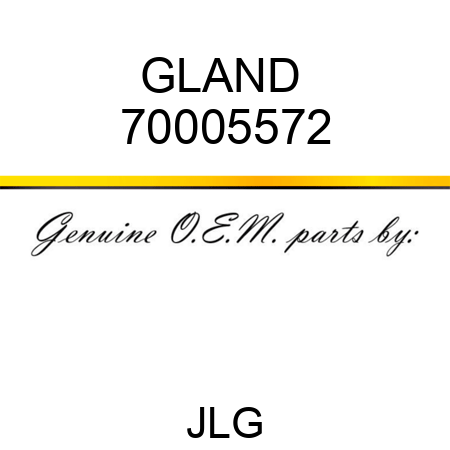 GLAND  70005572