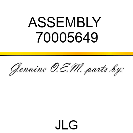 ASSEMBLY  70005649