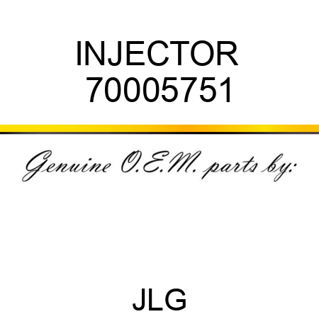 INJECTOR  70005751