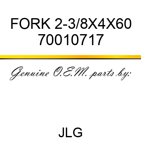 FORK 2-3/8X4X60 70010717