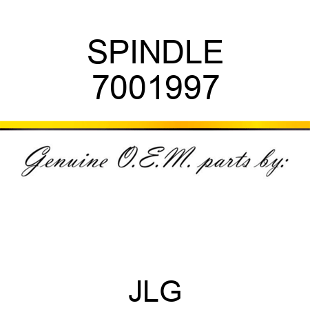 SPINDLE 7001997