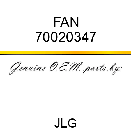FAN 70020347