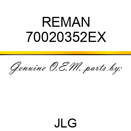 REMAN 70020352EX