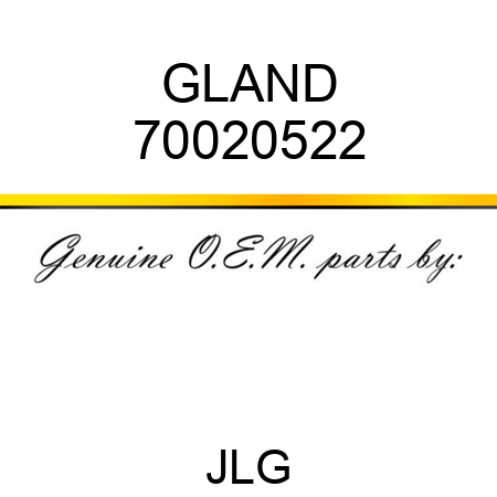 GLAND 70020522