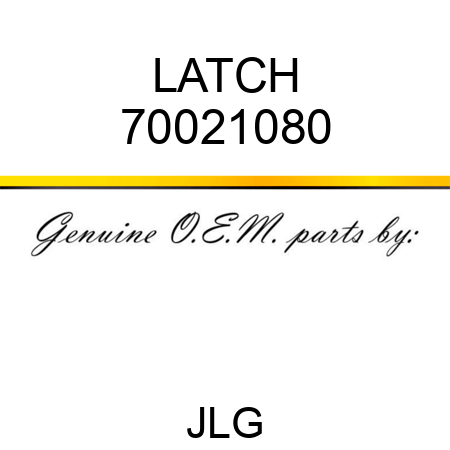 LATCH 70021080