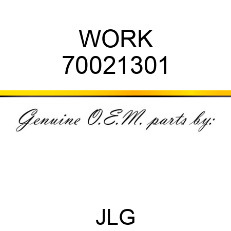 WORK 70021301
