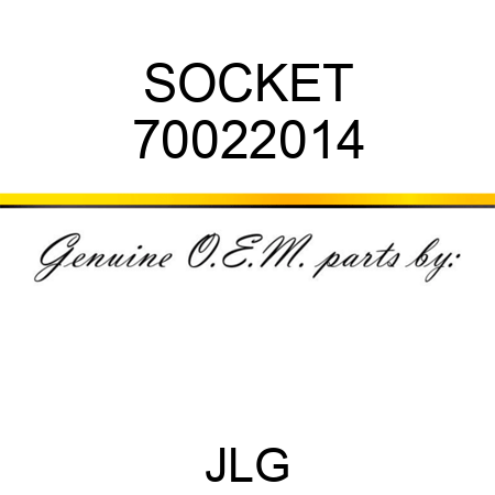 SOCKET 70022014