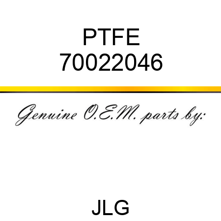 PTFE 70022046