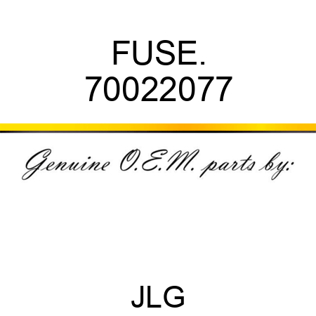 FUSE. 70022077
