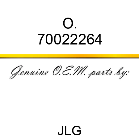 O. 70022264