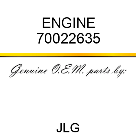 ENGINE 70022635