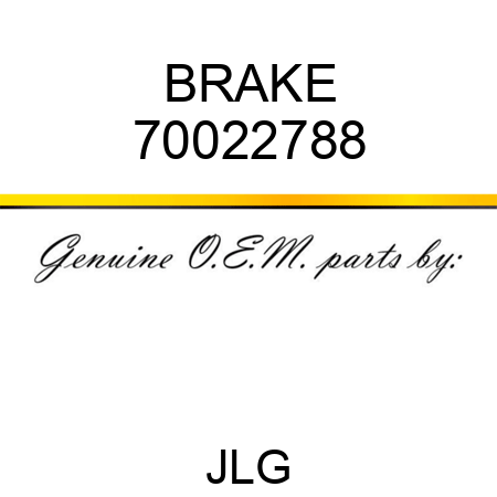 BRAKE 70022788