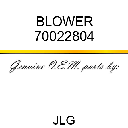 BLOWER 70022804