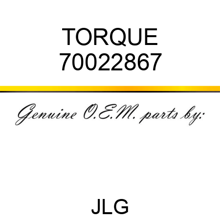TORQUE 70022867