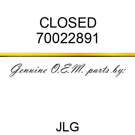 CLOSED 70022891