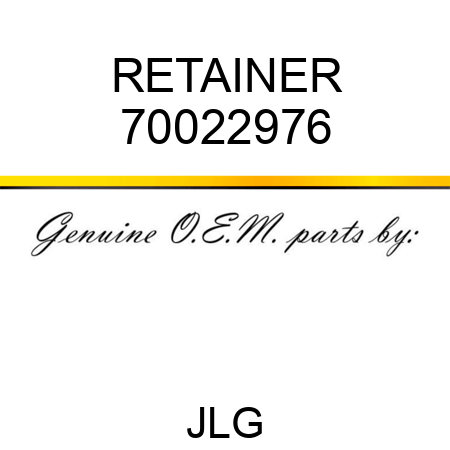 RETAINER 70022976
