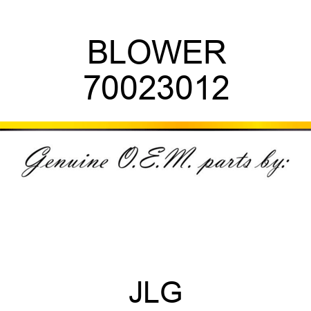 BLOWER 70023012