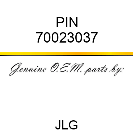 PIN 70023037