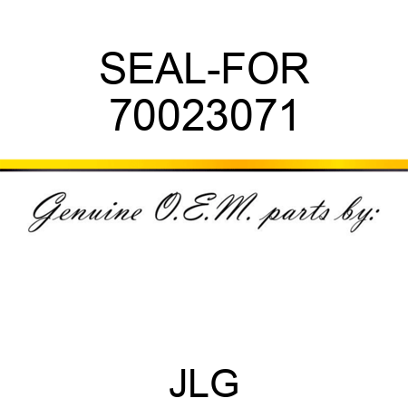 SEAL-FOR 70023071