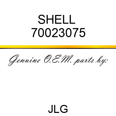 SHELL  70023075