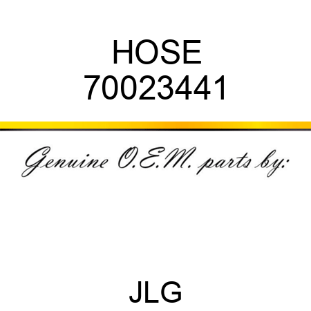 HOSE 70023441