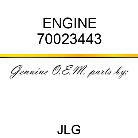 ENGINE 70023443