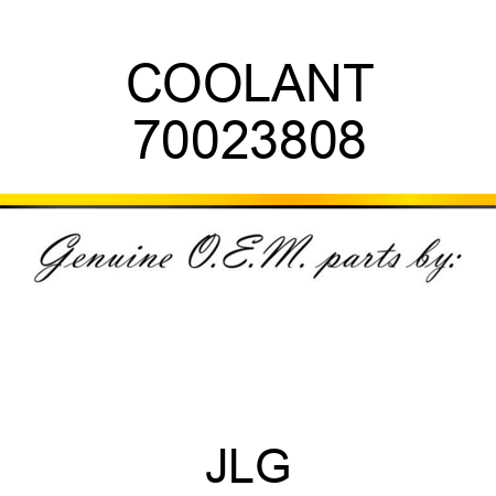 COOLANT 70023808