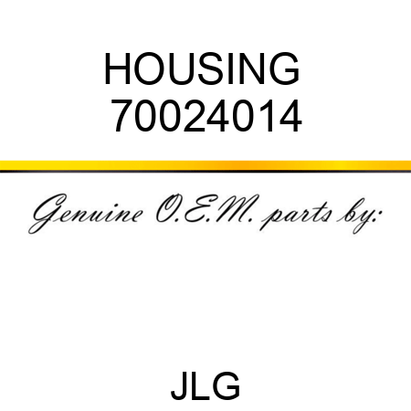 HOUSING  70024014