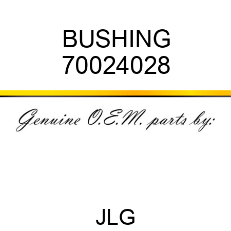 BUSHING 70024028