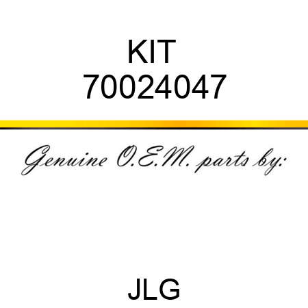 KIT  70024047