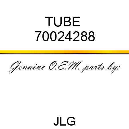 TUBE  70024288