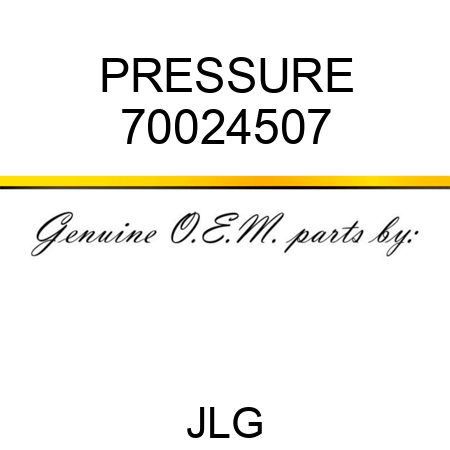 PRESSURE 70024507