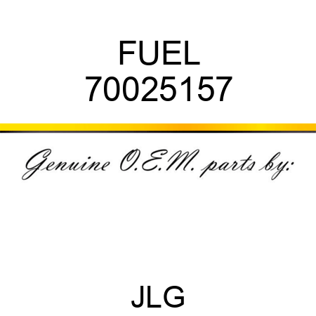 FUEL 70025157