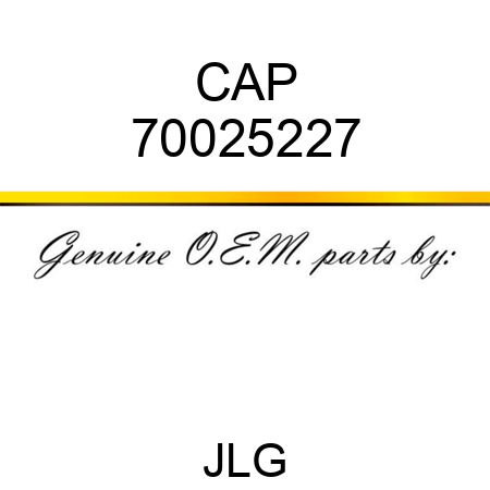 CAP 70025227