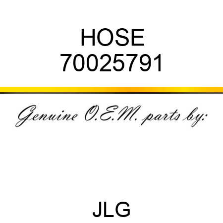 HOSE 70025791