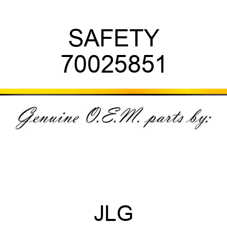 SAFETY 70025851