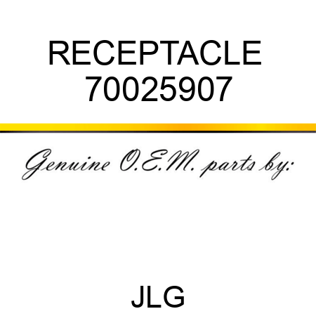 RECEPTACLE  70025907
