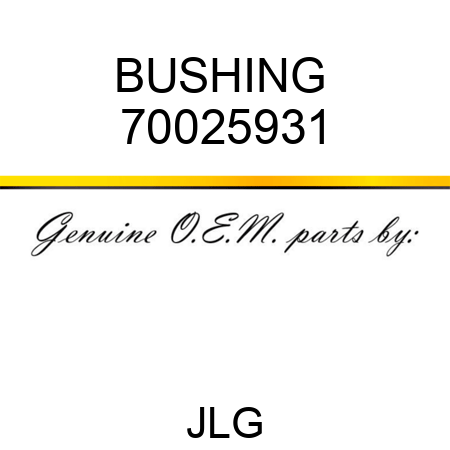 BUSHING  70025931