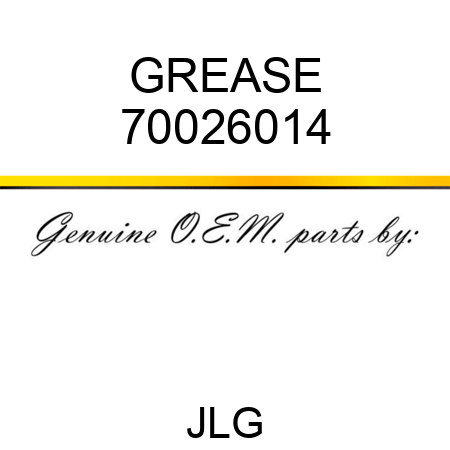GREASE 70026014