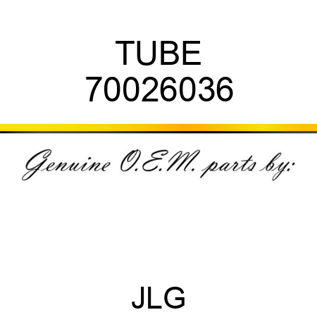 TUBE 70026036