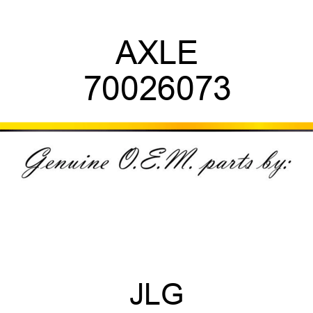 AXLE 70026073