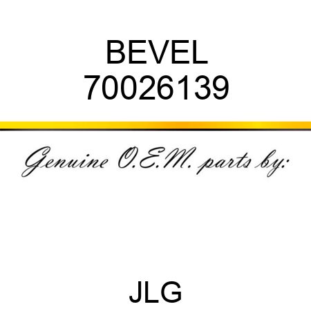 BEVEL 70026139