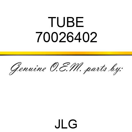 TUBE 70026402